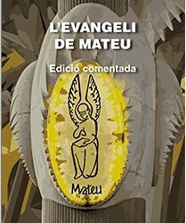 Evangeli de Mateu. Edició comentada.
